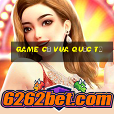 game cờ vua quốc tế