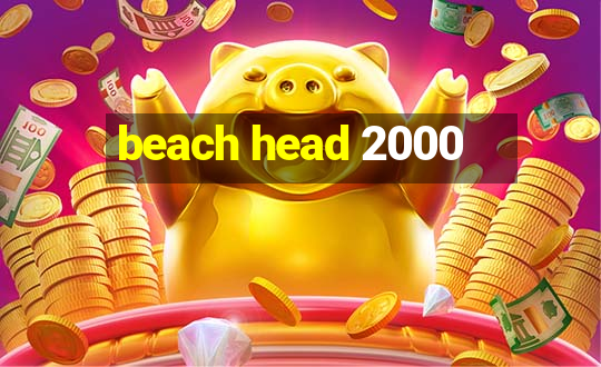 beach head 2000