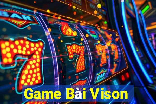 Game Bài Vison