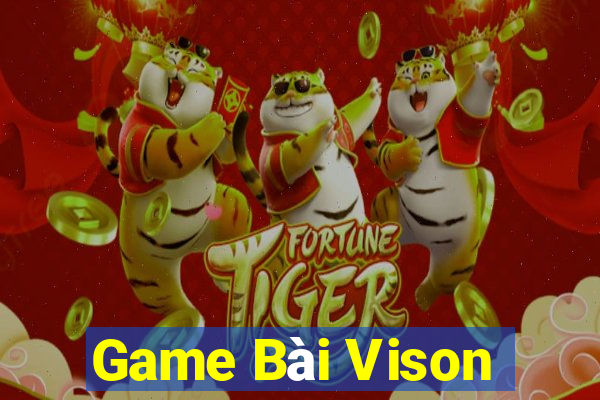 Game Bài Vison