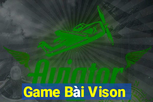 Game Bài Vison