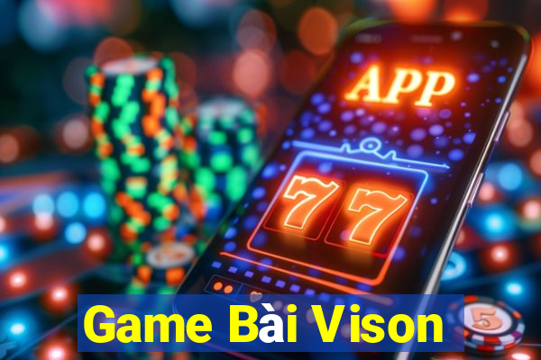 Game Bài Vison