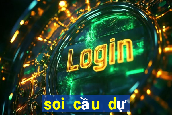 soi cầu dự đoán miền