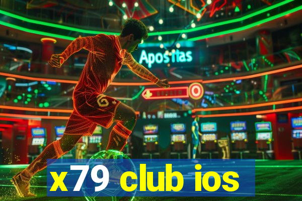 x79 club ios