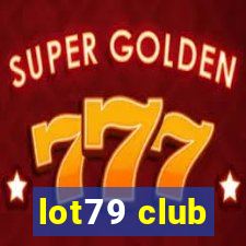 lot79 club