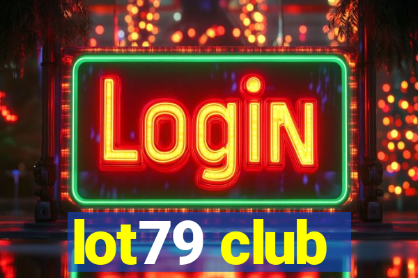 lot79 club