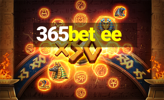 365bet ee