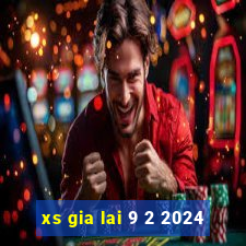 xs gia lai 9 2 2024