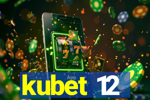 kubet 12