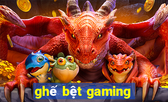 ghế bệt gaming