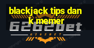 blackjack tips dank memer