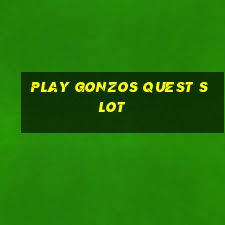 play gonzos quest slot