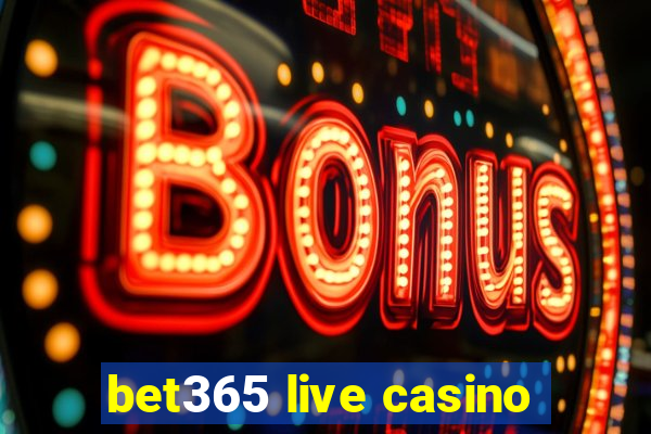 bet365 live casino