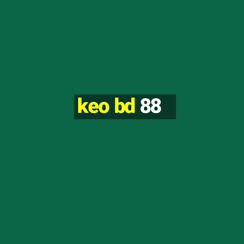 keo bd 88