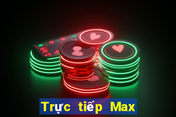 Trực tiếp Max 4D ngày 24