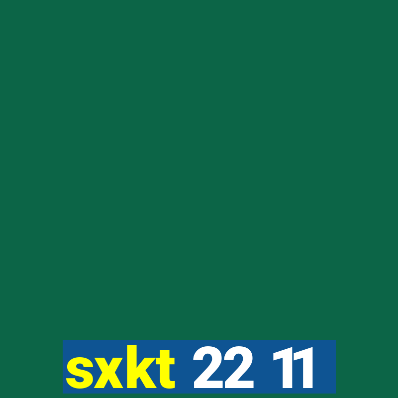 sxkt 22 11