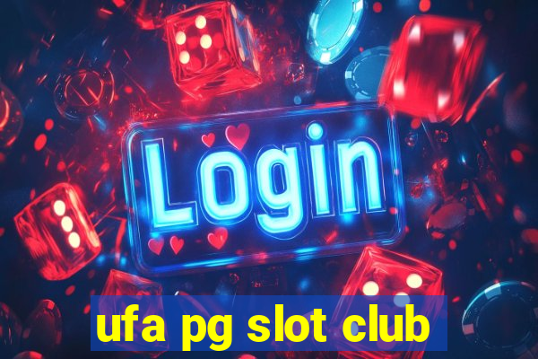 ufa pg slot club