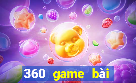 360 game bài giải trí