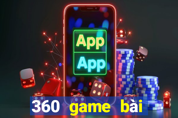 360 game bài giải trí