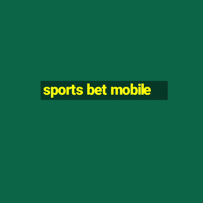 sports bet mobile