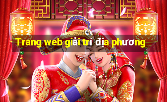 Trang web giải trí địa phương