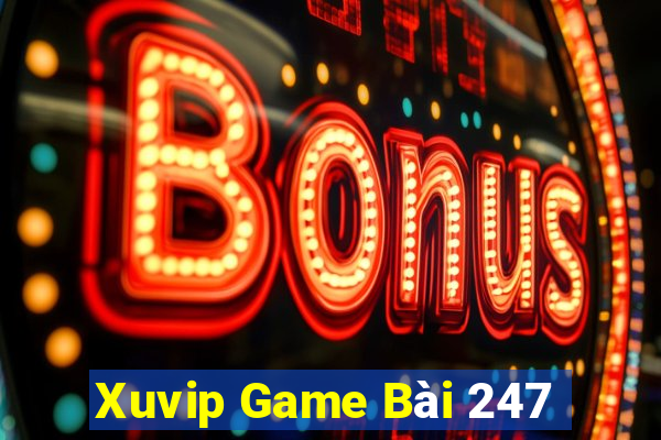 Xuvip Game Bài 247