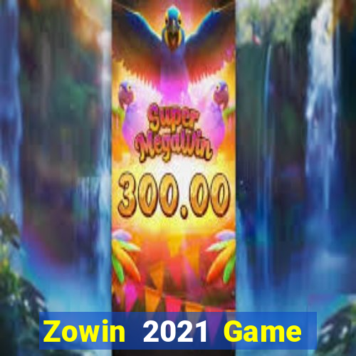 Zowin 2021 Game Bài Liêng