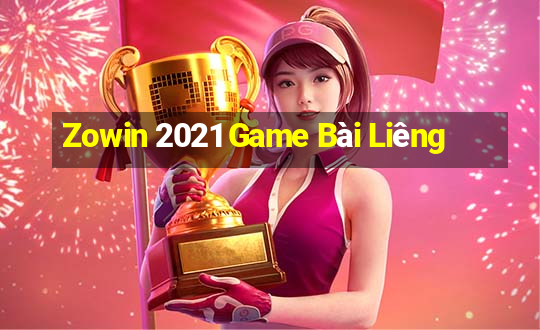 Zowin 2021 Game Bài Liêng