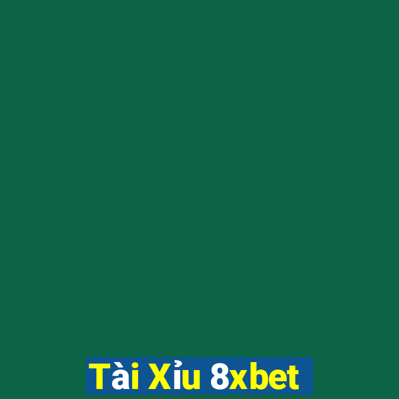 Tài Xỉu 8xbet