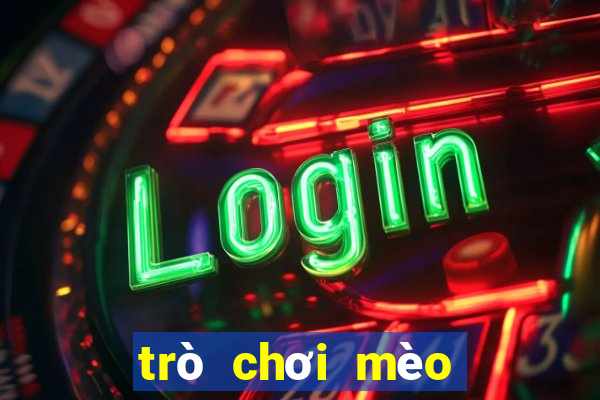 trò chơi mèo miễn phí