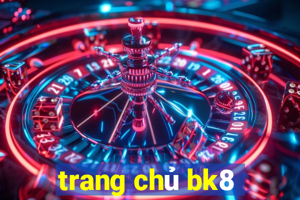 trang chủ bk8