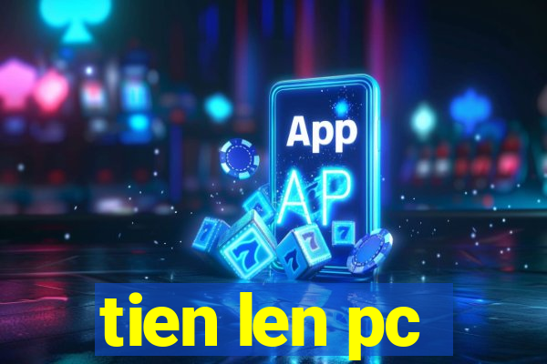 tien len pc