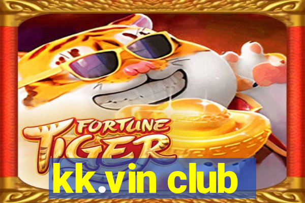 kk.vin club