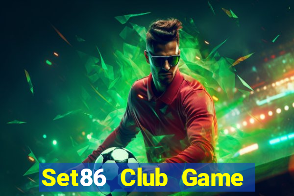 Set86 Club Game Bài Nạp The Garena