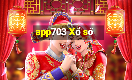 app703 Xổ số