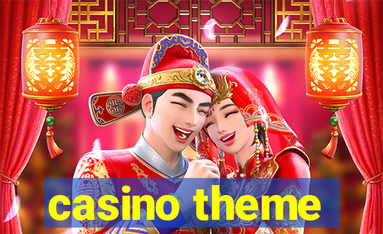 casino theme