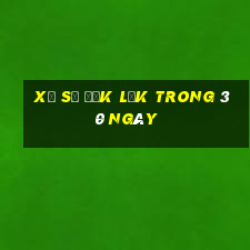 xổ số đắk lắk trong 30 ngày