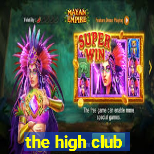 the high club