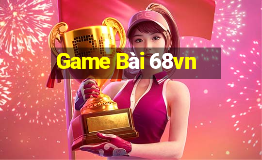 Game Bài 68vn