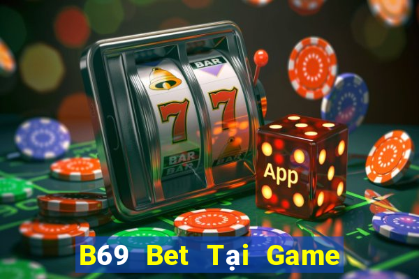 B69 Bet Tại Game Bài B52