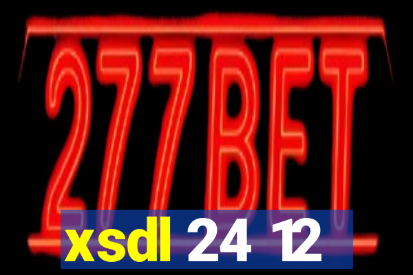 xsdl 24 12