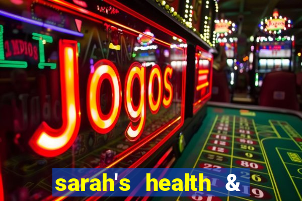 sarah's health & fitness club