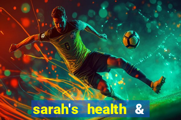 sarah's health & fitness club