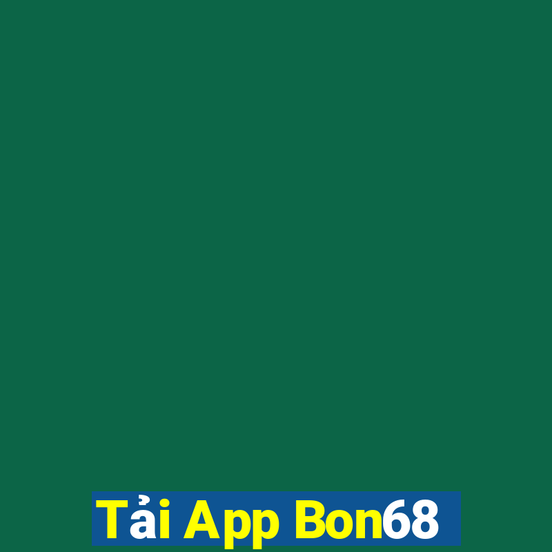 Tải App Bon68