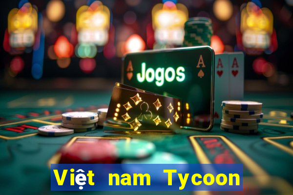 Việt nam Tycoon app Tải về