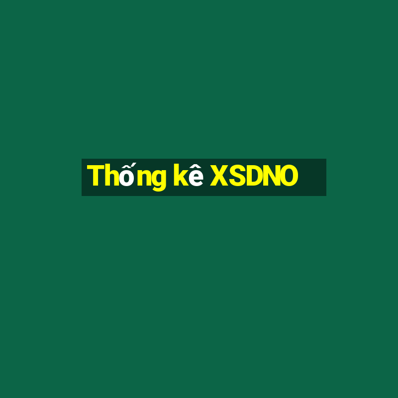 Thống kê XSDNO