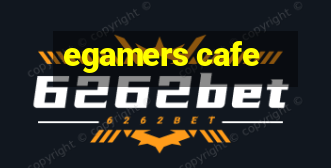 egamers cafe