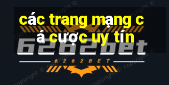 các trang mạng cá cược uy tín