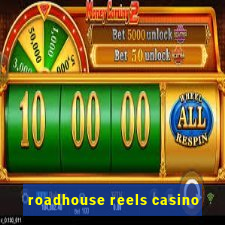 roadhouse reels casino