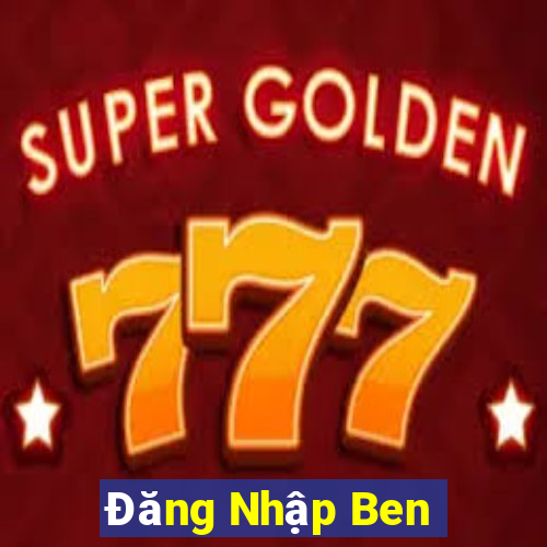 Đăng Nhập Ben